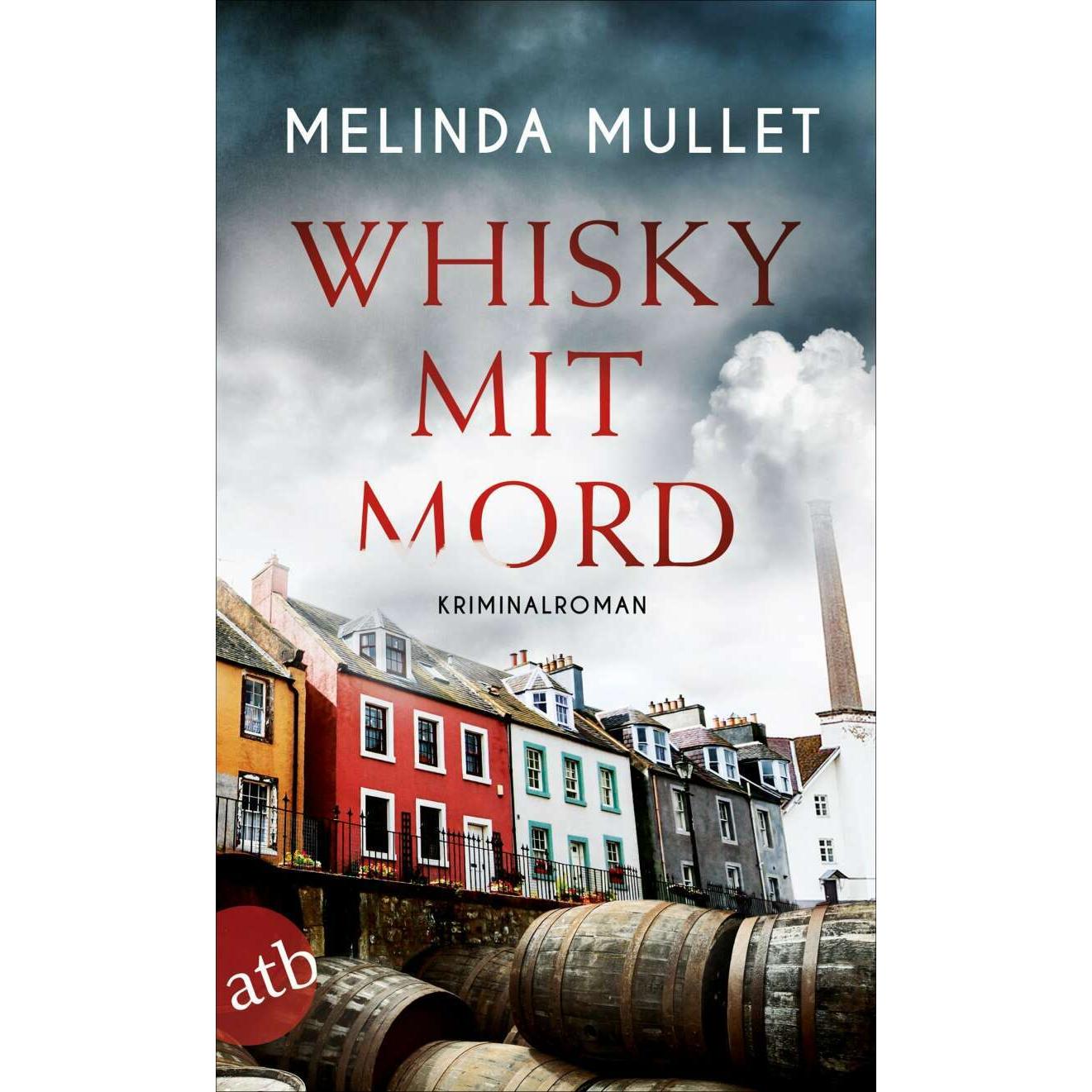 Whisky mit Mord, Belletristik von Melinda Mullet