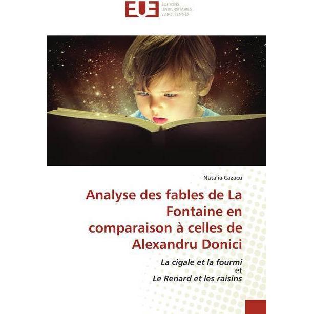 Analyse des fables de La Fontaine en comparaison à celles de Alexandru Donici, Fachbücher von Natalia Cazacu