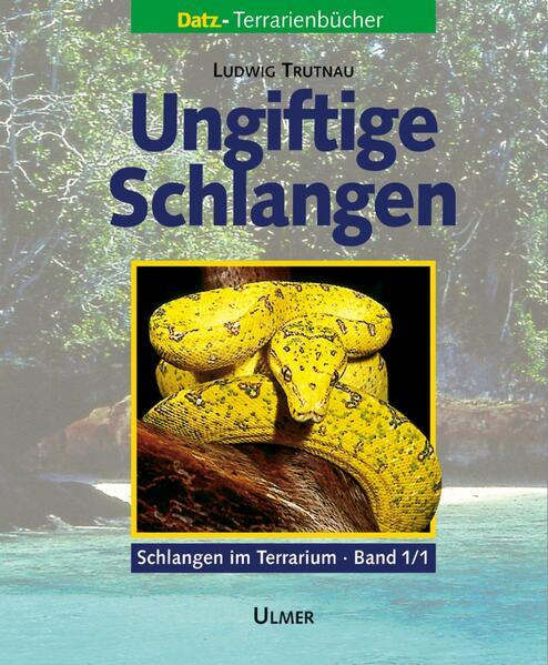 Produktbild Schlangen im Terrarium 1. Ungiftige Schlangen Band 1.1 und 1.2 (Deutsch, Ludwig Trutnau, 2002)