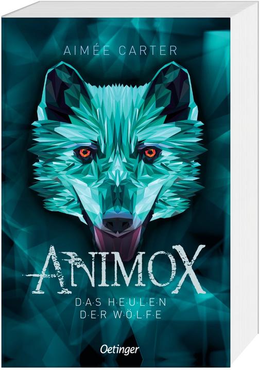 Produktbild Animox 1. Das Heulen der Wölfe (Deutsch, Frauke Schneider, Aimée Carter, Maren Illinger, 2023)