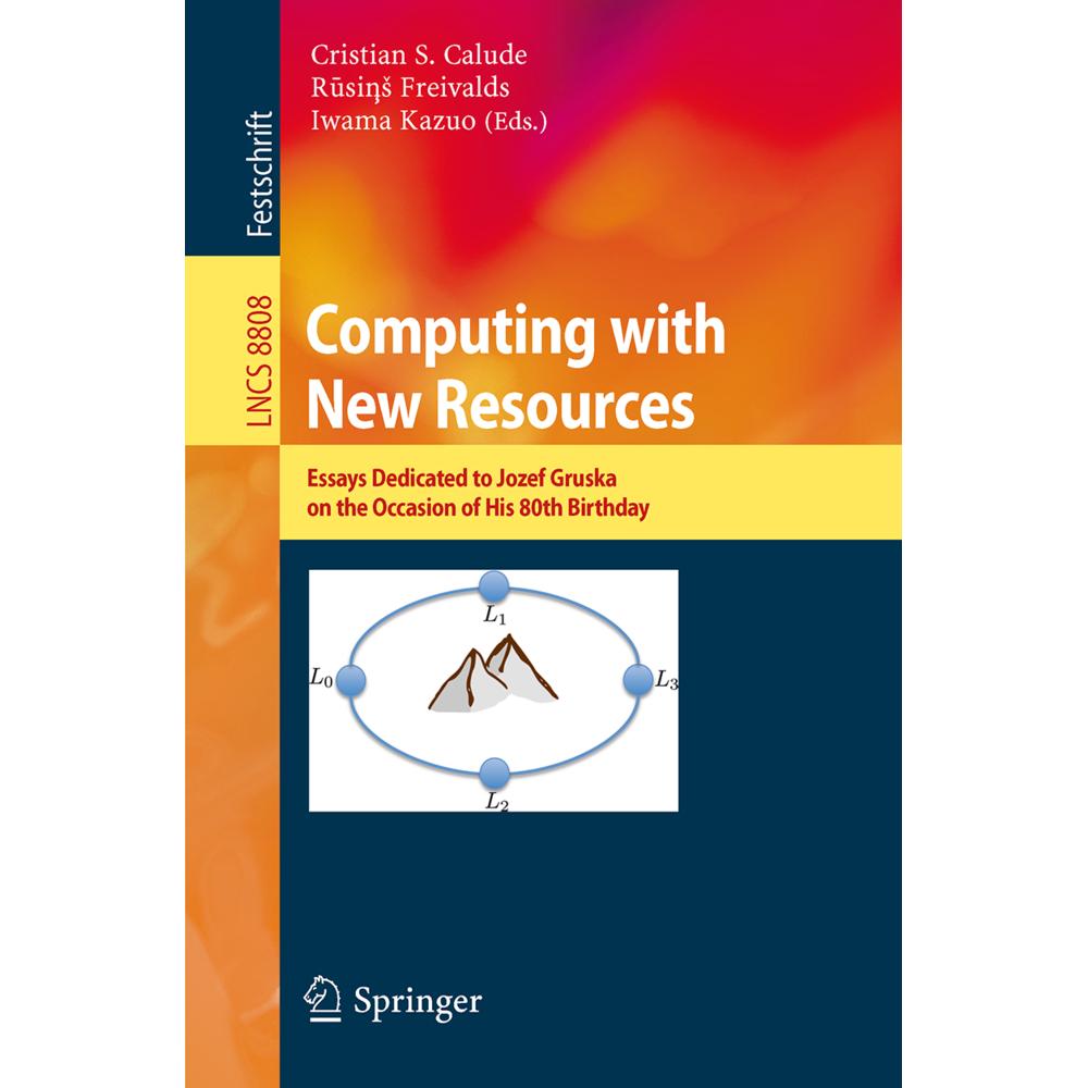 Computing with New Resources, Fachbücher von Cristian S. Calude, Rusins Freivalds, Iwama Kazuo