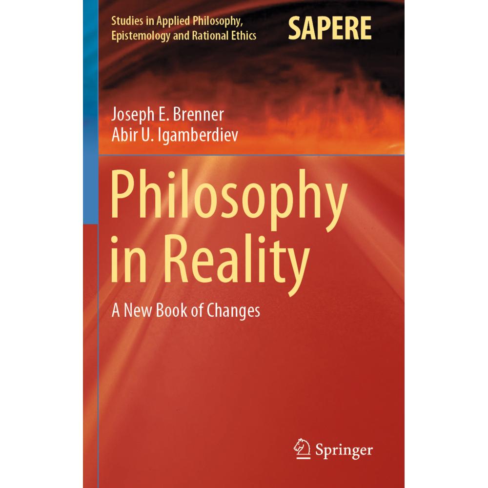Philosophy in Reality, Fachbücher von Joseph E. Brenner, Abir U. Igamberdiev