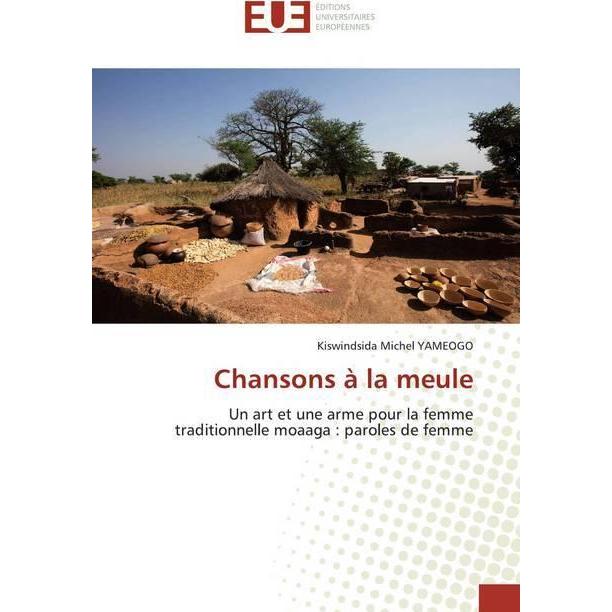 Chansons à la meule, Fachbücher von Kiswindsida Michel YAMEOGO