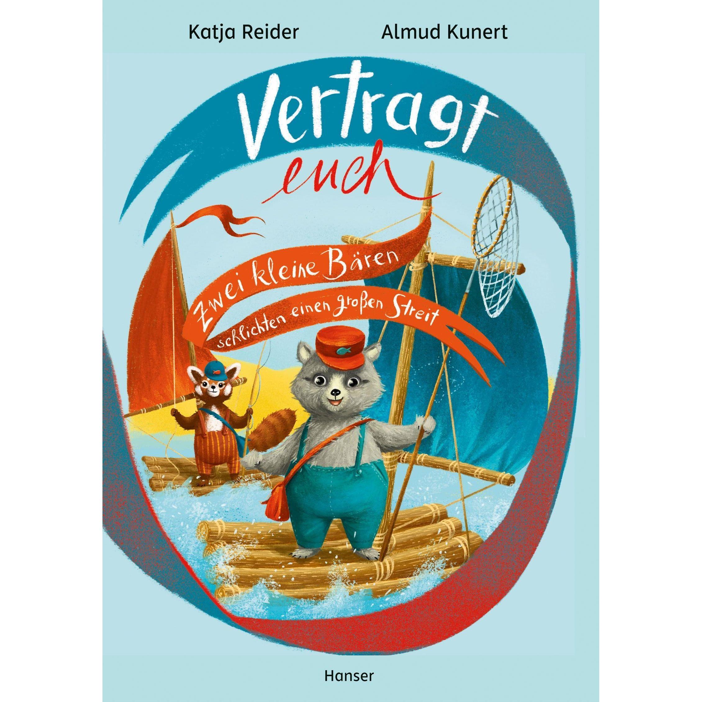 Vertragt euch, Kinderbücher von Almud Kunert, Katja Reider