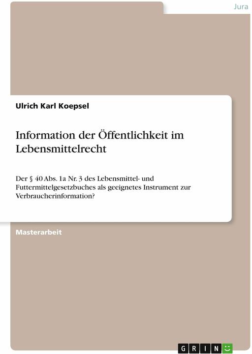 Produktbild Information der Öffentlichkeit im Lebensmittelrecht (Deutsch, Ulrich Karl Koepsel, 2021)
