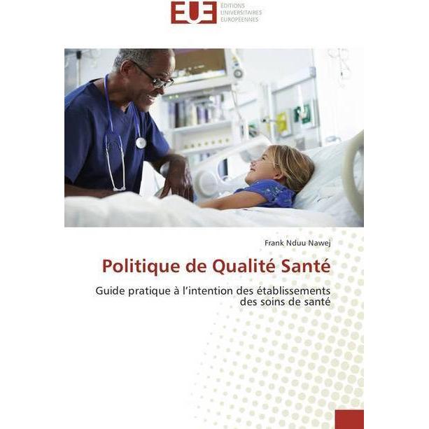 Politique de Qualité Santé, Fachbücher von Frank Nduu Nawej
