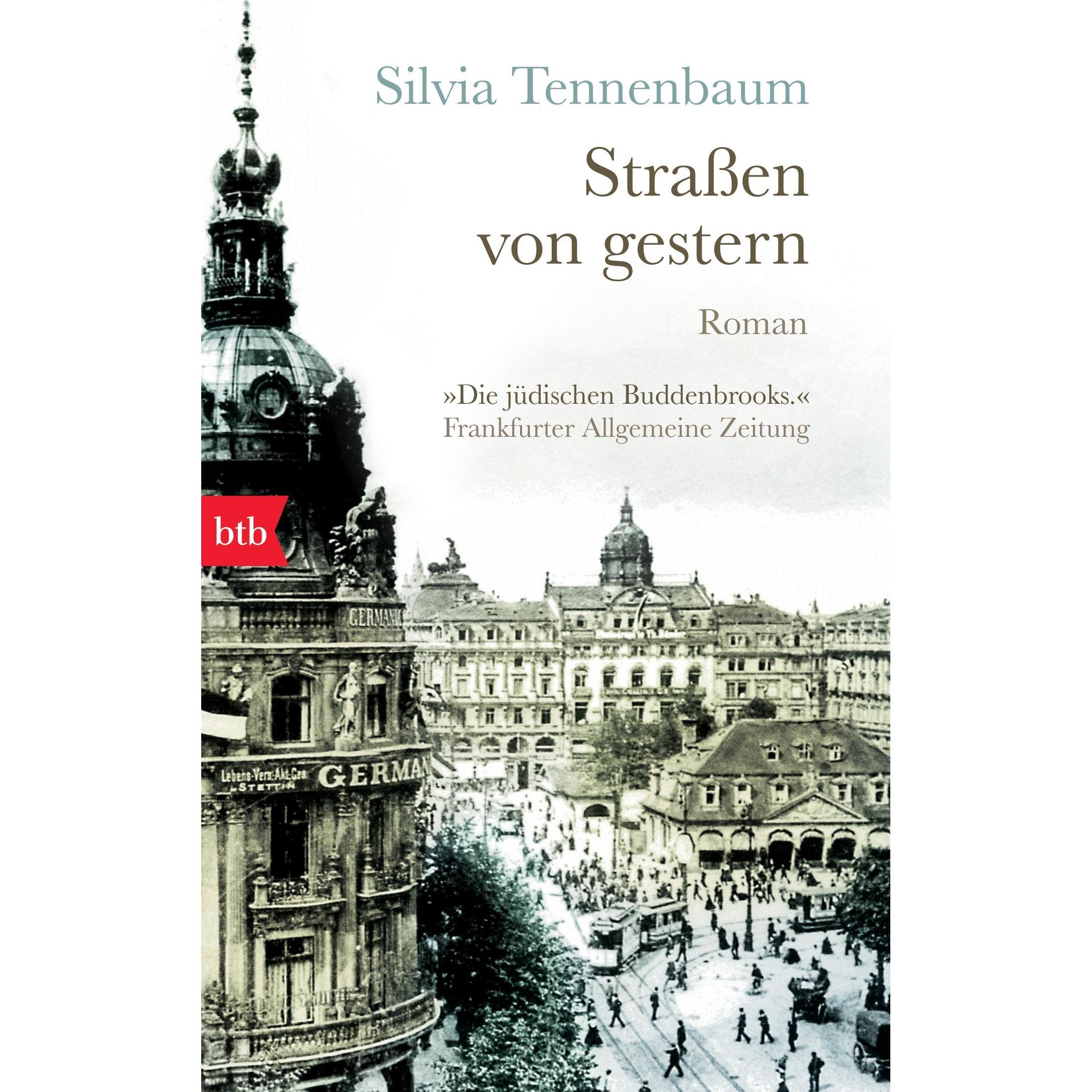 Strassen von gestern, Belletristik von Silvia Tennenbaum
