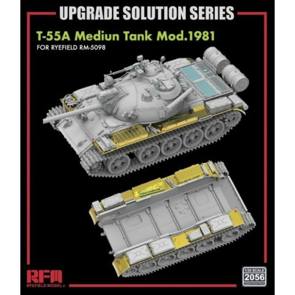 Rye Field Model T-55A Medium Tank Mod.1981 for RFM5098 - Upgrade Solution 1/35