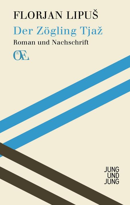 Produktbild Der Zögling Tjaz (Deutsch, Florjan Lipus, 2016)
