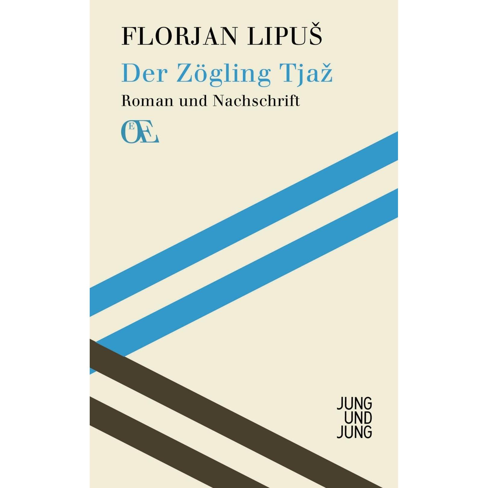 Der Zögling Tjaz, Belletristik von Florjan Lipus