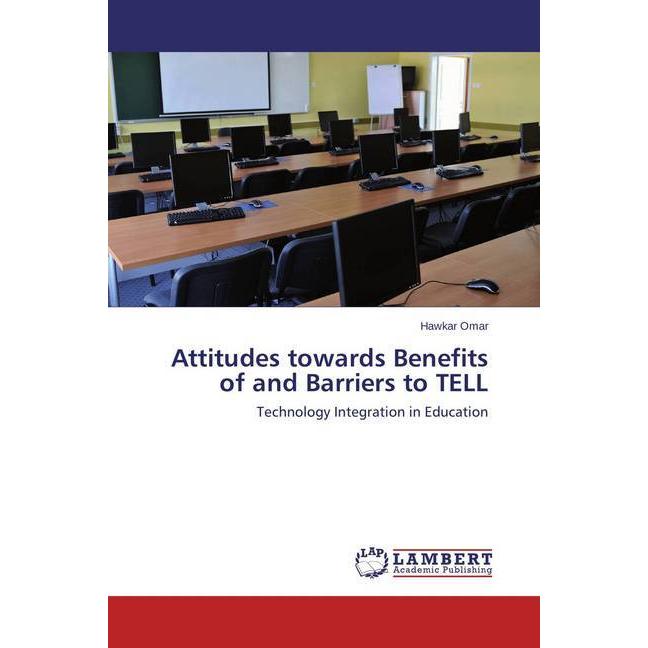Attitudes towards Benefits of and Barriers to TELL, Fachbücher