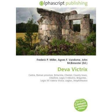 Deva Victrix, Fachbücher von John McBrewster, Agnes F. Vandome, Frederic P. Miller