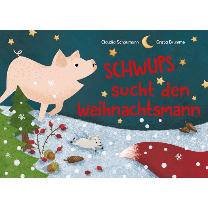 Schwups sucht den Weihnachtsmann, Kinderbücher von Claudia Schaumann