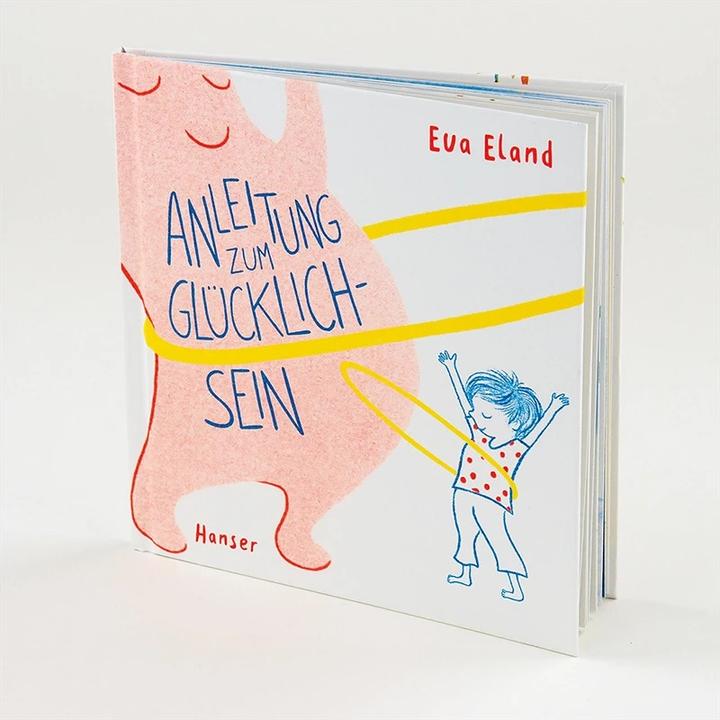 Actual product image Anleitung zum Glücklichsein (German, Eva Eland, 2020)