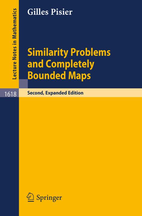 Similarity Problems and Completely Bounded Maps (Gilles Pisier, 2001)
