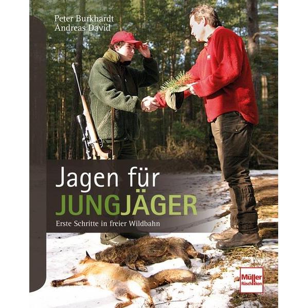 Thumbnail - Jagen für Jungjäger, Ratgeber von Peter Burkhardt, Andreas David