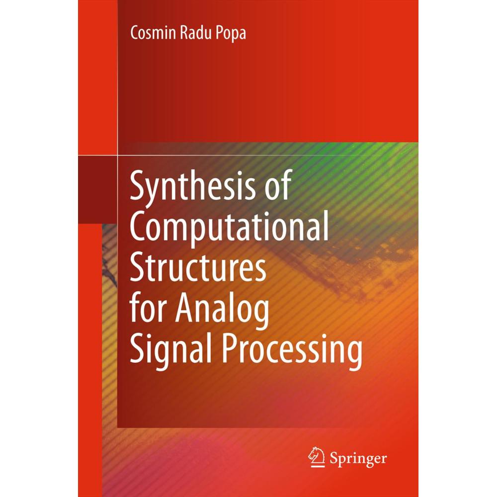 Synthesis of Computational Structures for Analog Signal Processing, Fachbücher