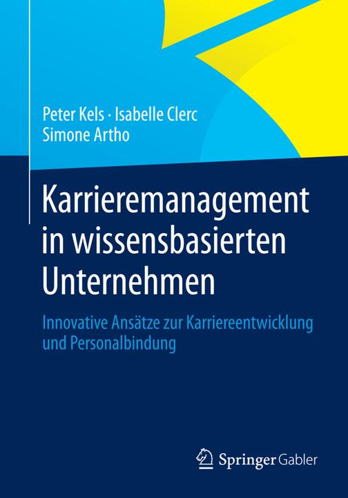 Etichetta energetica Karrieremanagement in wissensbasierten Unternehmen (Tedesco, Isabelle Clerc, Simone Artho, Peter Kels, 2015)