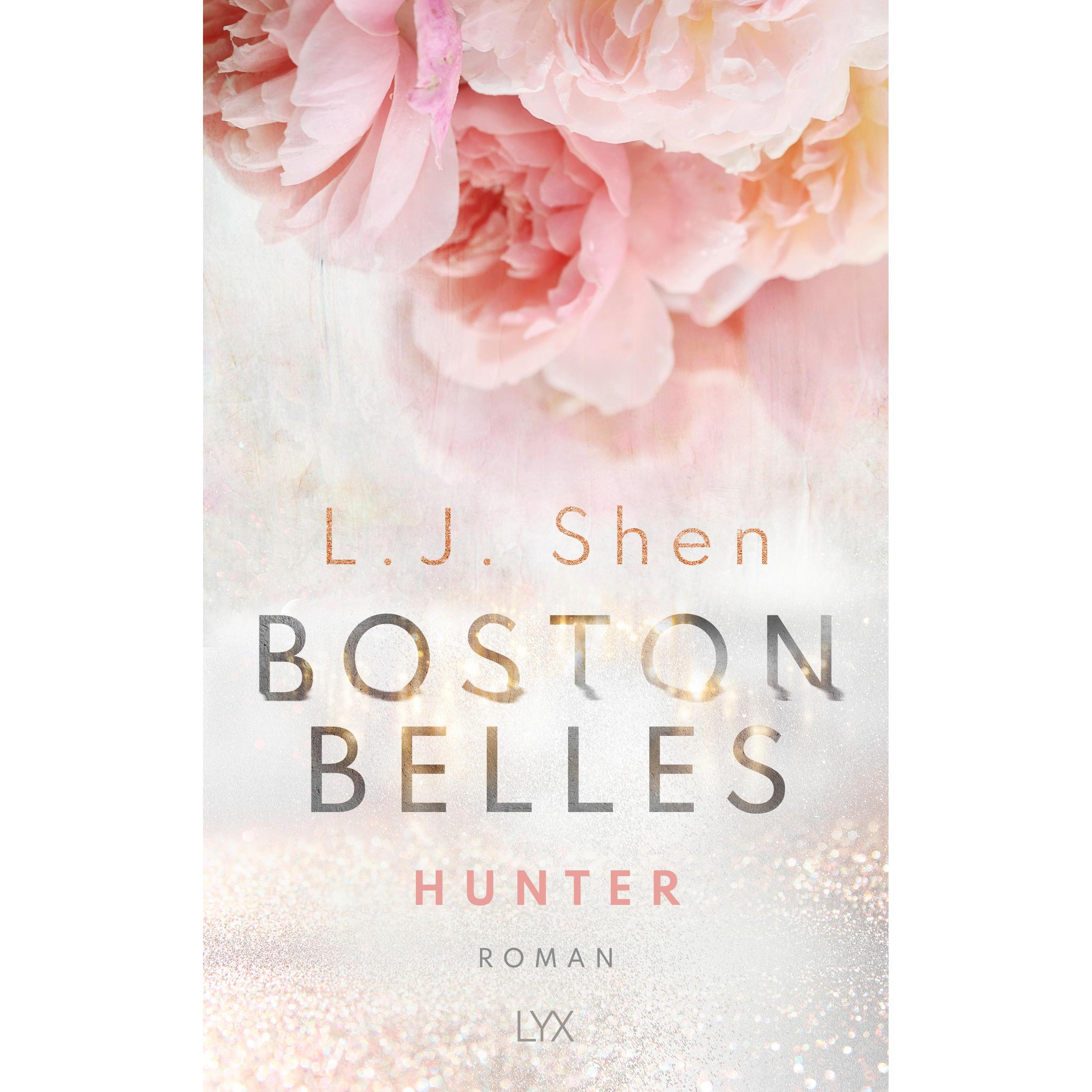 Boston Belles - Hunter, Belletristik von L. J. Shen