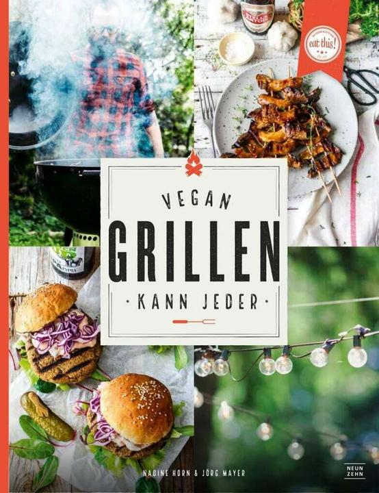 Produktbild Vegan grillen kann jeder (Deutsch, Jörg Mayer, Nadine Horn, 2016)