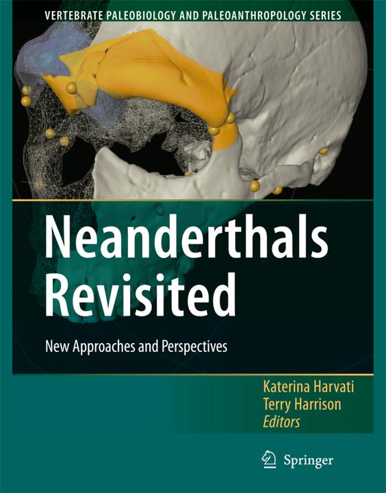 Neanderthals Revisited (Englisch, Katerina Harvati, Terry Harrison, 2010)