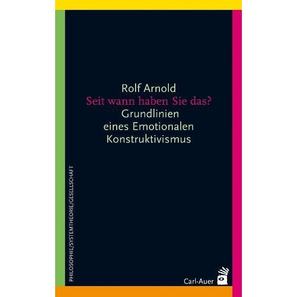 Seit wann haben Sie das?, Fachbücher von Rolf Arnold