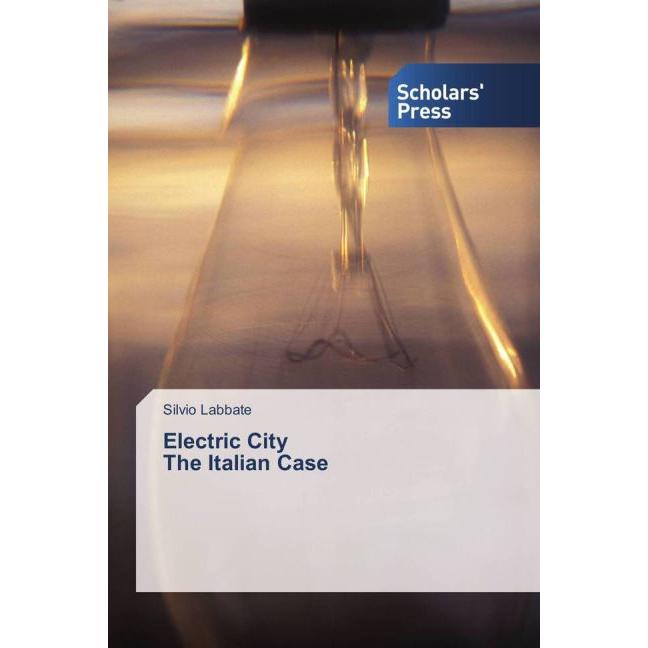Electric City The Italian Case, Fachbücher von Silvio Labbate