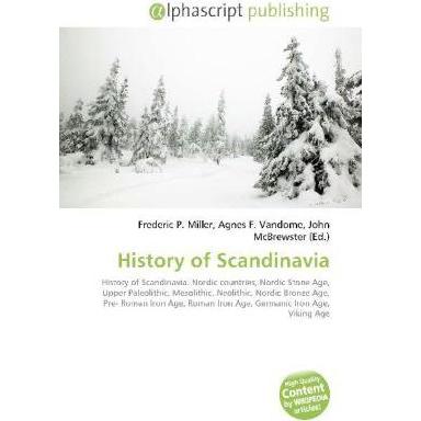 Thumbnail - History of Scandinavia, Fachbücher von Agnes F. Vandome, Frederic P. Miller, John McBrewster