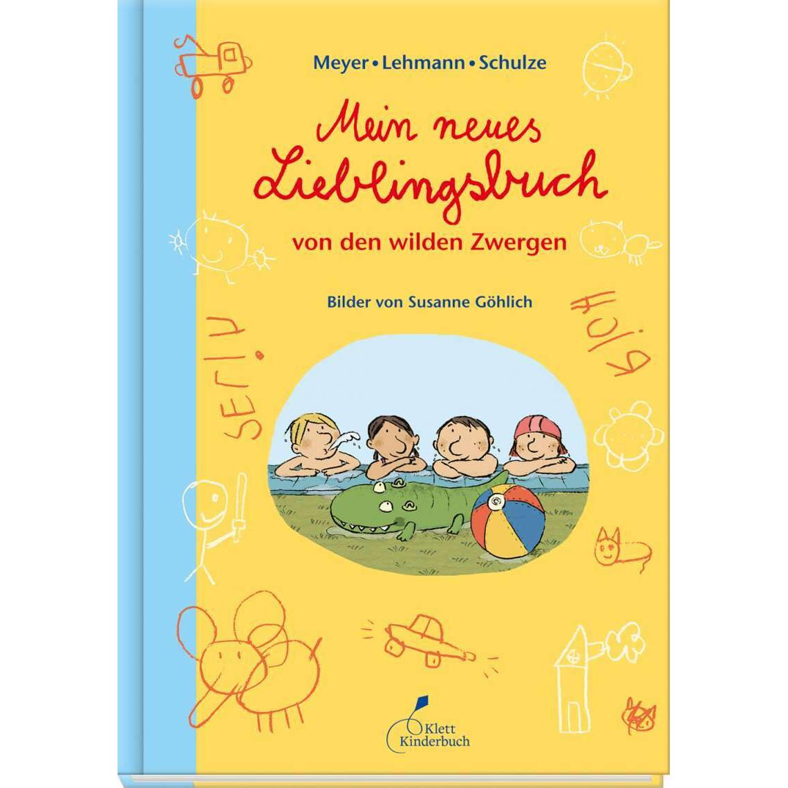 Mein neues Lieblingsbuch von den wilden Zwergen, Kinderbücher von Susanne Göhlich, Meyer/Lehmann/Schulze
