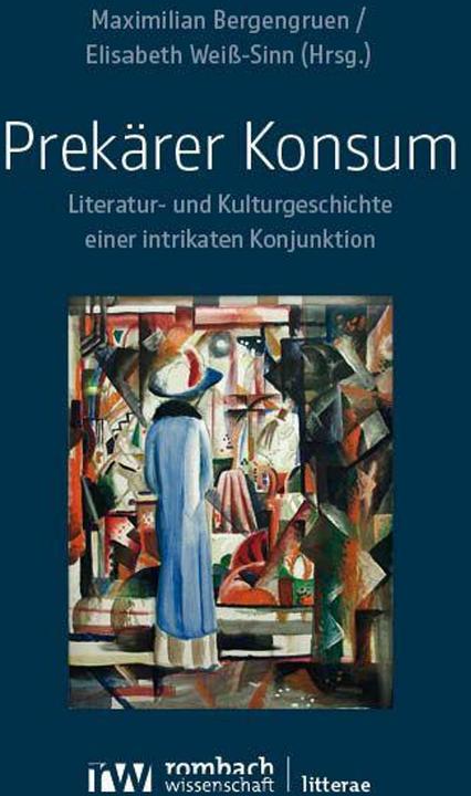 Produktbild Prekärer Konsum (Deutsch, Elisabeth Weiss-Sinn, Maximilian Bergengruen, 2026)