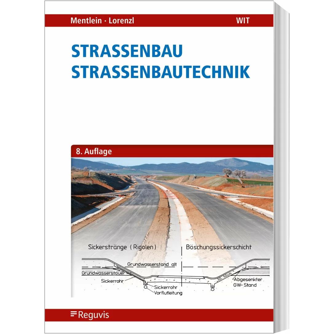 Thumbnail - Strassenbau - Strassenbautechnik, Fachbücher von Holger Lorenzl, Horst Mentlein