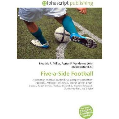 Five-a-Side Football, Ratgeber