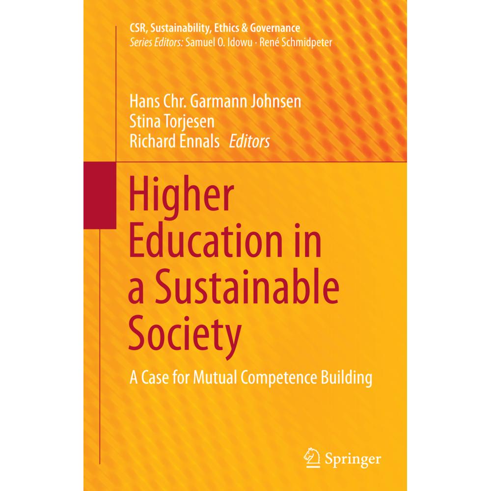 Higher Education in a Sustainable Society, Fachbücher von Richard Ennals, Hans Chr. Garmann Johnsen, Stina Torjesen