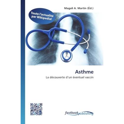 Asthme, Fachbücher von Magali A. Martin
