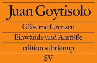 Produktbild Gläserne Grenzen (Juan Goytisolo, Deutsch)