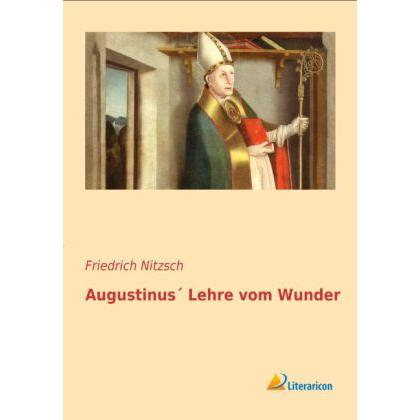 Augustinus Lehre vom Wunder, Sachbücher von Friedrich Nitzsch