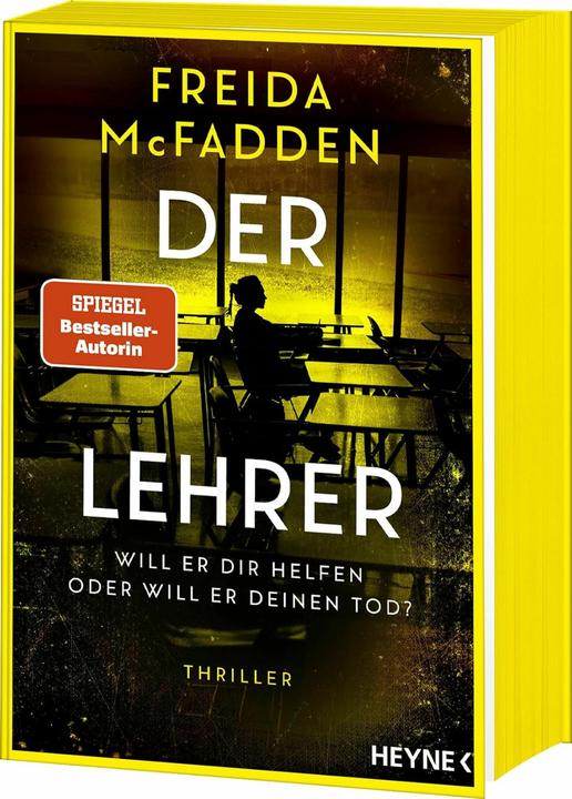 Der Lehrer – Will er dir helfen oder will er deinen Tod? (Allemand, Astrid Gravert, Freida McFadden, 2025)