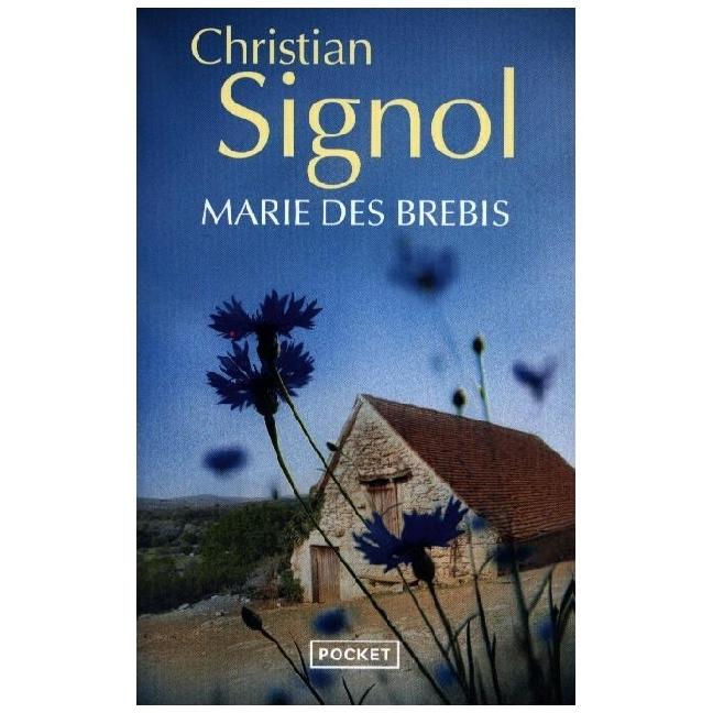 Marie des brebis, Belletristik von Signol Christian