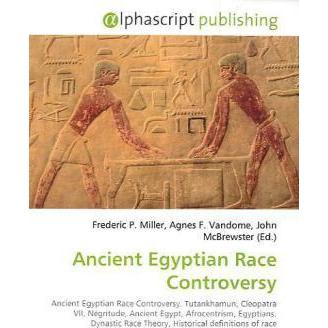 Ancient Egyptian Race Controversy, Fachbücher von Agnes F. Vandome, Frederic P. Miller, John McBrewster