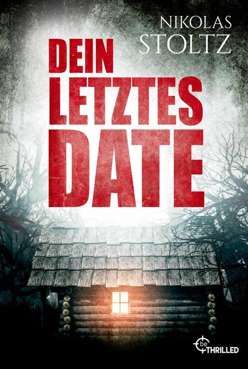 Produktbild Dein letztes Date (Deutsch, Nikolas Stoltz, 2025)