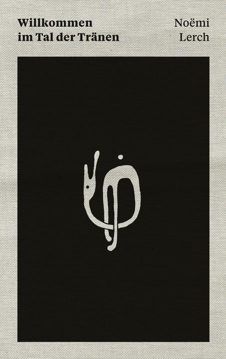 Immagine prodotto Willkommen im Tal der Tränen (Tedesco, Alexandra Kaufmann, Hanin Lerch, Noëmi Lerch, 2019)