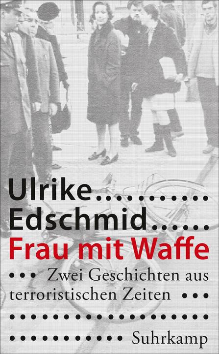 Produktbild Frau mit Waffe (Deutsch, Ulrike Edschmid, 2014)