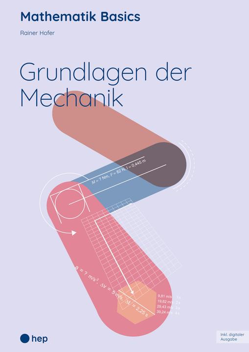 Produktbild Grundlagen der Mechanik (Print inkl. E-Book Edubase) (Deutsch, Rainer Hofer, 2025)