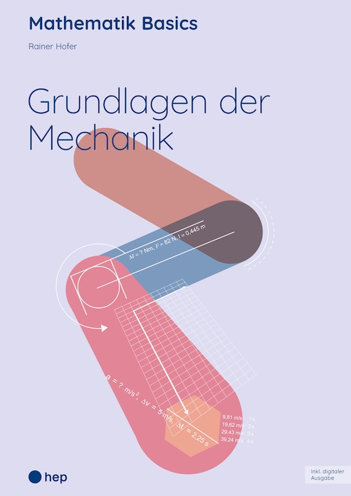 Produktbild Grundlagen der Mechanik (Print inkl. E-Book Edubase) (Deutsch, Hofer, Rainer, 2025)