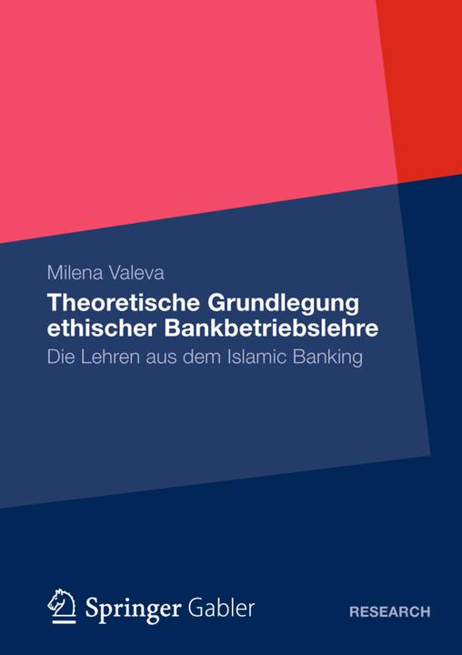 Produktbild Theoretische Grundlegung ethischer Bankbetriebslehre (Deutsch, Milena V. Valeva, 2012)