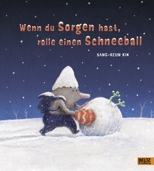 Produktbild Wenn du Sorgen hast, rolle einen Schneeball (Deutsch, Sang-Keun Kim, 2017)