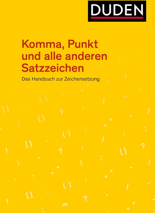 Actual product image Komma, Punkt und alle anderen Satzzeichen (German, Anja, Stang, Christian/Steinhauer, 2024)