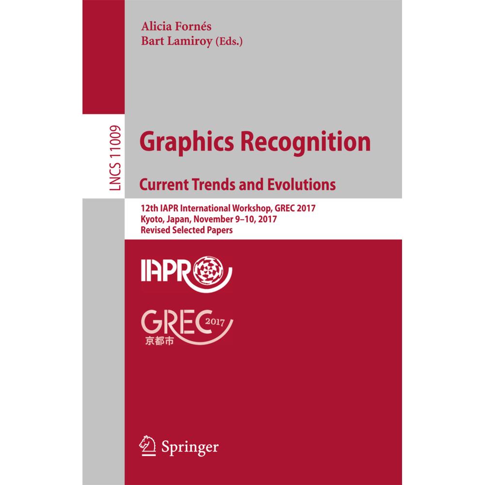 Graphics Recognition. Current Trends and Evolutions, Fachbücher von Alicia Fornés, Bart Lamiroy