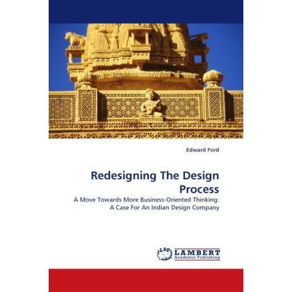 Redesigning The Design Process, Fachbücher von Edward Ford