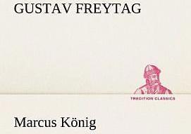 Produktbild Marcus König (Deutsch, Gustav Freytag, 2012)